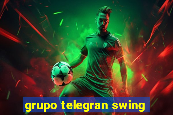 grupo telegran swing